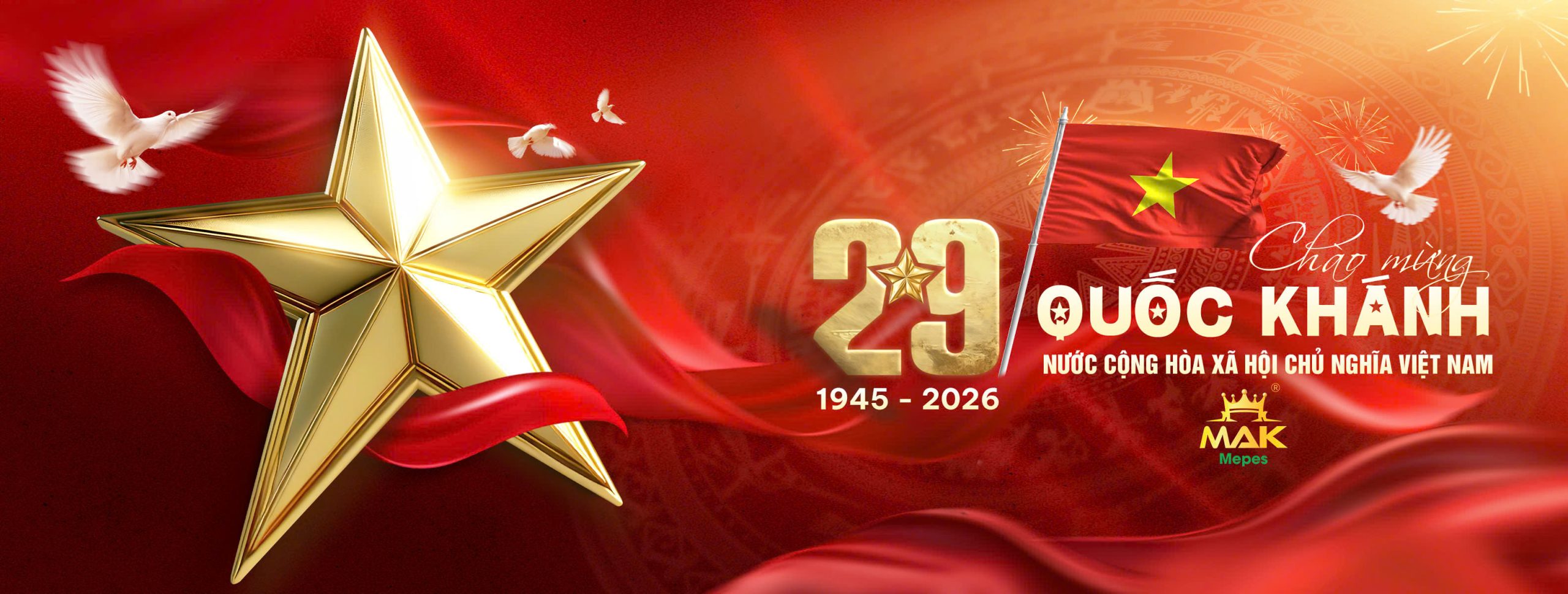 Mak Mepes Mừng 81 Năm Ngày Quốc Khánh Nước Cộng Hòa Xã Hội Chủ Nghĩa Việt Nam (2/9/1945 - 2/9/2026)